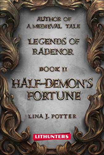 Book Cover Half-Demon's Fortune (Legends of Radenor Book 2)