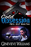Cold Obsession: FBI's SIU7 Series Book 2