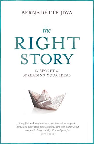 Book Cover The Right Story: A brief guide to changing the world
