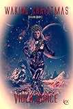 Waking Christmas (Stellar Born Book 1)