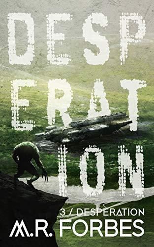 Desperation (Forgotten Colony Book 3)