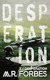 Desperation (Forgotten Colony Book 3)