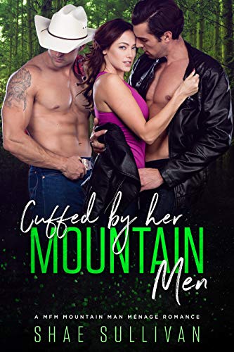 Book Cover Cuffed by Her Mountain Men: A MFM Mountain Man Menage Romance