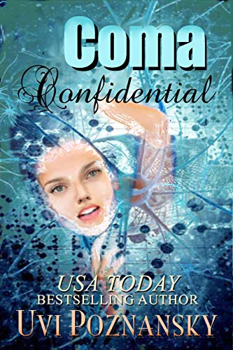 Book Cover Coma Confidential (Ash Suspense Thrillers with a Dash of Romance Book 1)