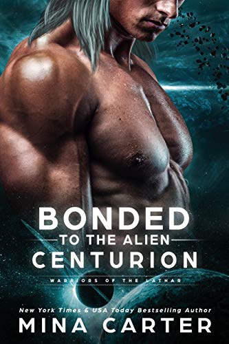 Book Cover Bonded To The Alien Centurion (Warriors of the Lathar Book 7)