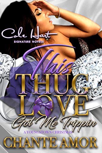 Book Cover This Thug Love Got Me Trippin: A Youngstown Christmas