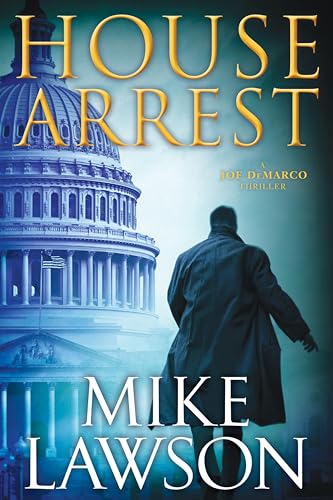 House Arrest (The Joe DeMarco Thrillers Book 13)