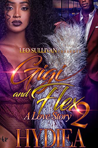 Gigi and Flex 2: A Love Story