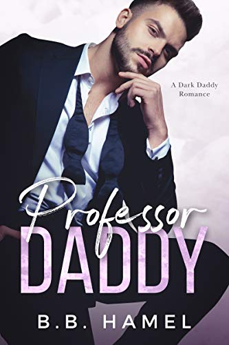 Book Cover Professor Daddy: A Dark Daddy Romance (Dark Daddies Book 5)