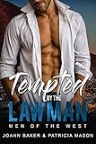 Tempted By The Lawman: A BBW Western Romance (Men of the West Book 1)