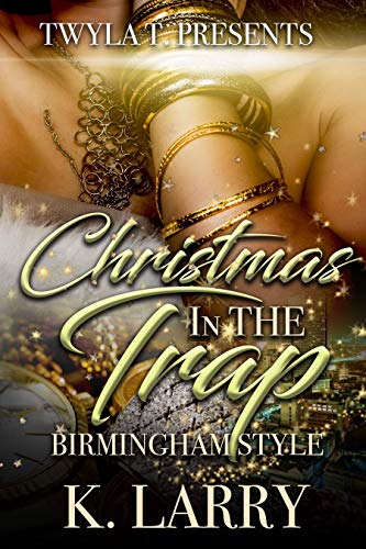 Christmas In The Trap: Birmingham Style