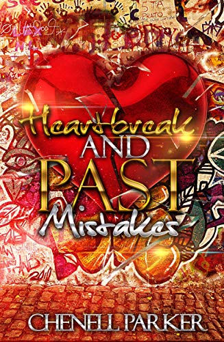 Heartbreak And Past Mistakes