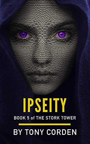 Book Cover Ipseity (The Stork Tower Book 5)