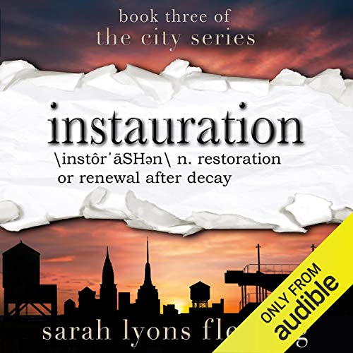 Instauration: The City Series, Book 3