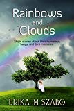 Rainbows and Clouds