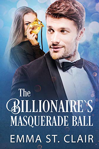 Book Cover The Billionaire's Masquerade Ball (The Billionaire Surprise Book 4)