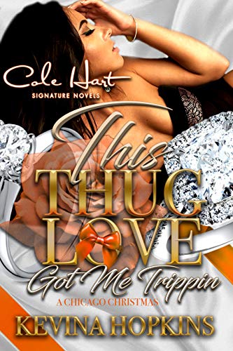 Book Cover This Thug Love Got Me Trippin: A Chicago Christmas