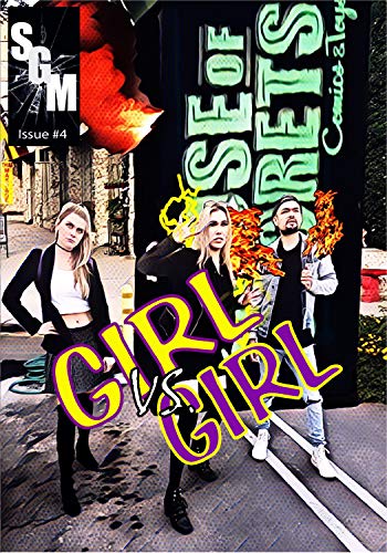 Girl Vs. Girl #4: Parasites