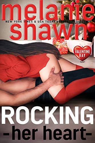 Book Cover Rocking Her Heart (Valentine Bay Book 3)