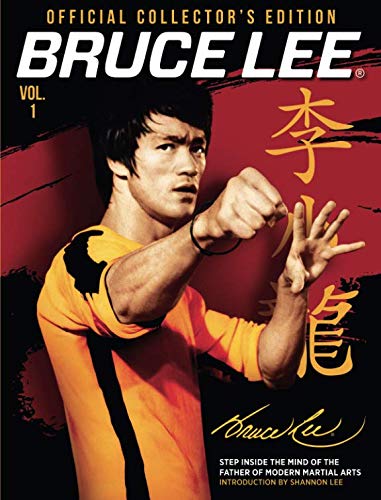 Book Cover Bruce Lee Official Collector's Edition: Step Inside The Mind of the Father of Modern Martial Arts: Introduction by Shannon Lee