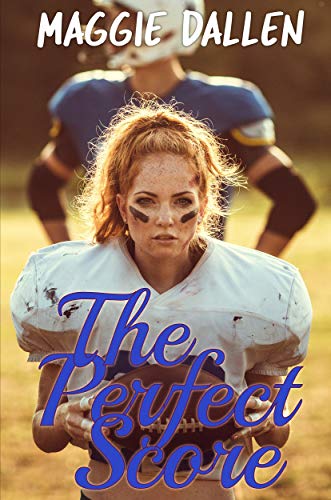 Book Cover The Perfect Score (Kissing the Enemy Book 3)
