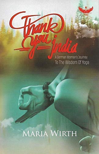 Book Cover Thank you India ( A German Woman's Journey To The Wisdom of Yoga)