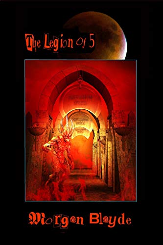 The Legion of 5 (Demon Lord Book 11)