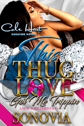 Book Cover This Thug Love Got Me Trippin: A New York Christmas