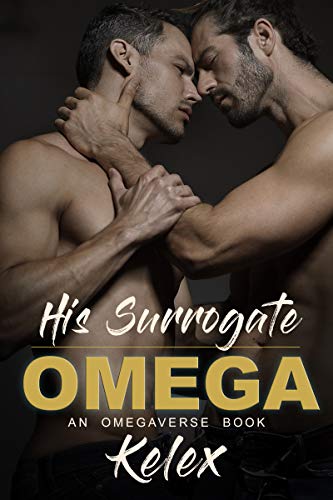 Book Cover His Surrogate Omega: An MPREG Omegaverse Book (Omega Quadrant 1)