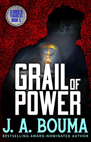 Book Cover Grail of Power (Order of Thaddeus Book 5)