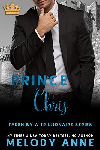 Prince Christopher: Taken by a Trillionaire
