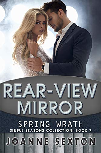 Book Cover Rear-view Mirror: Spring Wrath (Sinful Seasons Collection Book 7)