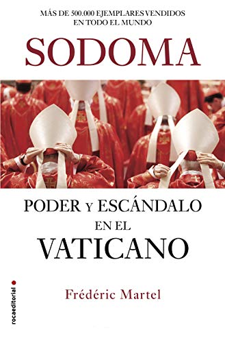 Sodoma: Poder y escÃ¡ndalo en el Vaticano (No FicciÃ³n) (Spanish Edition)