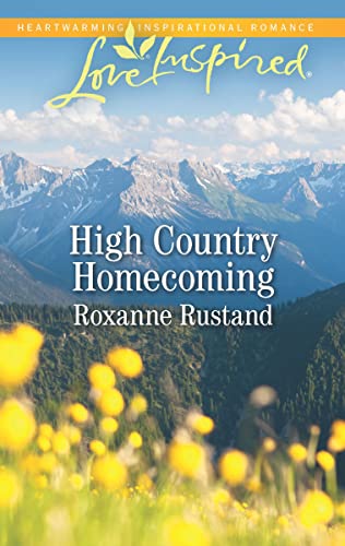 High Country Homecoming (Rocky Mountain Ranch)