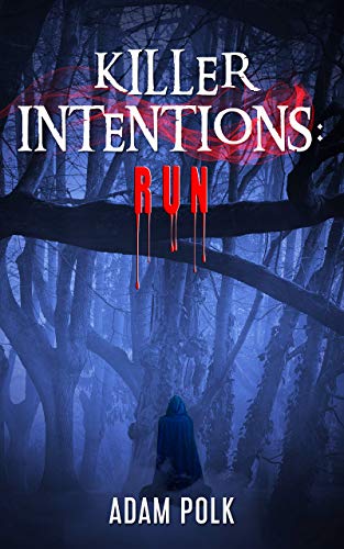 Book Cover Killer Intentions: Run