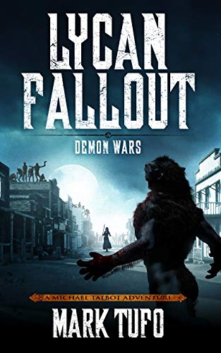 Book Cover Lycan Fallout 5:  Demon Wars: A Michael Talbot Adventure
