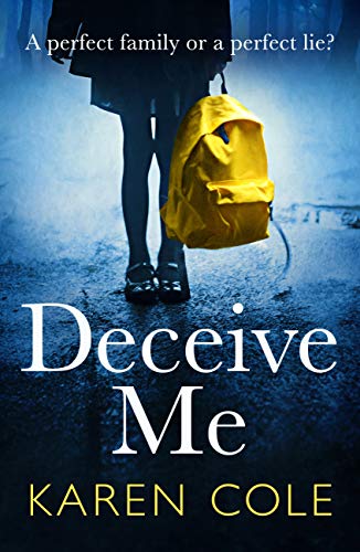 Book Cover Deceive Me: The addictive psychological thriller with the most breathtaking ending of 2020!