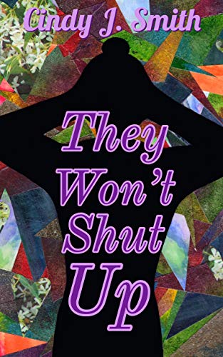 Book Cover They Won't Shut Up (Jasmine's Wish Book 2)