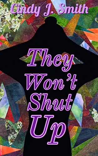They Won't Shut Up (Jasmine's Wish Book 2)