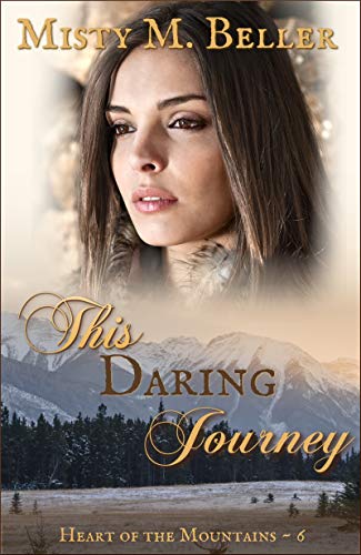 Book Cover This Daring Journey (Heart of the Mountains Book 6)