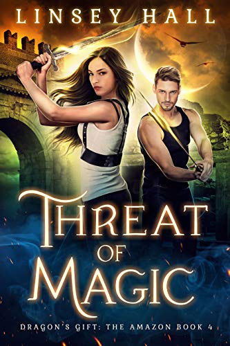 Book Cover Threat of Magic (Dragon's Gift: The Amazon Book 4)