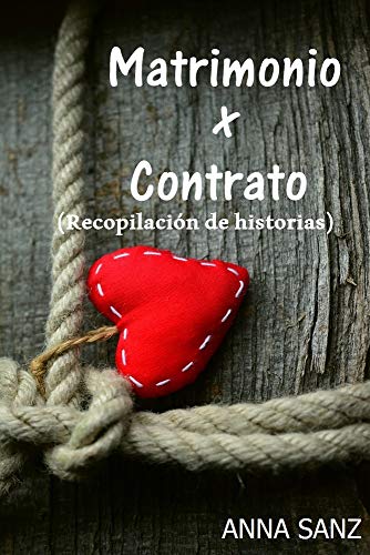 Book Cover Matrimonio por Contrato (Romántica) (Recopilación) (Spanish Edition)