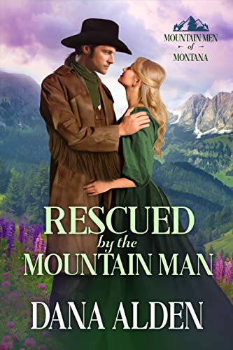 Book Cover Rescued by the Mountain Man (Mountain Men of Montana Book 1)