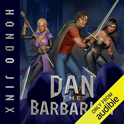 Dan the Barbarian: Gold Girls and Glory, Book 1