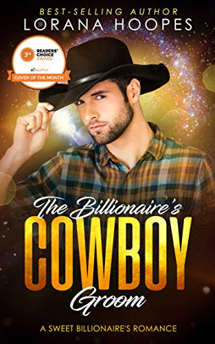 Book Cover The Billionaire's Cowboy Groom: Clean Billionaire Romance (Sweet Billionaires Book 4)