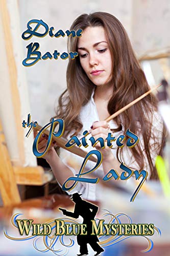 Book Cover The Painted Lady (Wild Blue Mysteries Book 4)