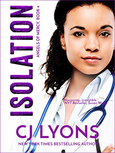 ISOLATION (Angels of Mercy Medical Suspense Book 4)