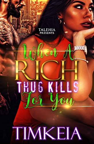 Book Cover When A Rich Thug Kills For You