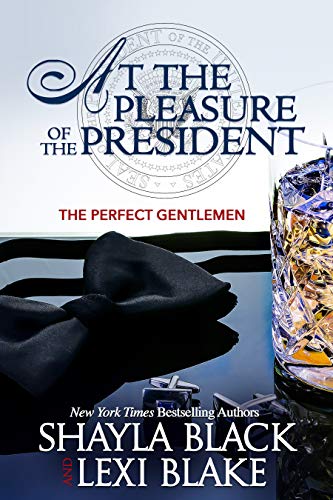 Book Cover At the Pleasure of the President (Perfect Gentlemen Book 5)