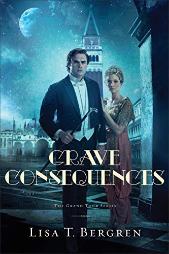 Grave Consequences (The Grand Tour Series Book #2)